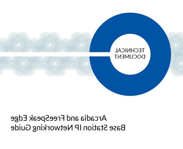 世外桃源 & FreeSpeak边缘基站IP网络指南